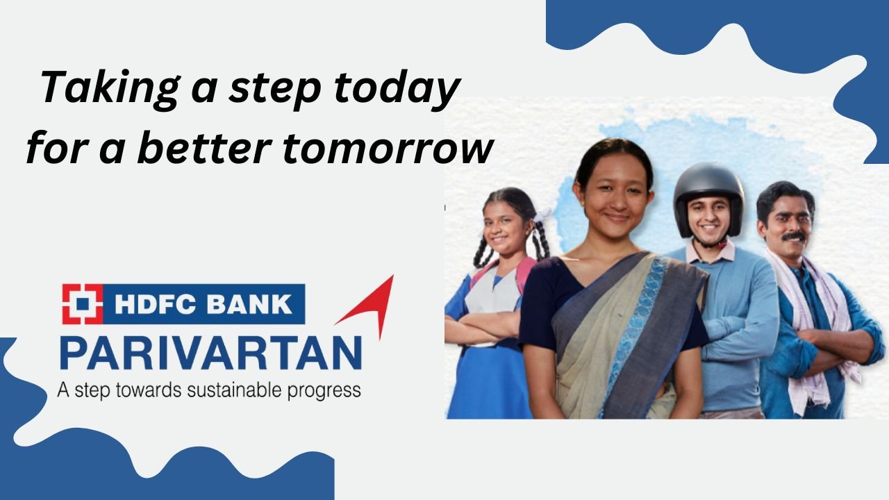 HDFC Parivartan Scheme: Transforming Lives Through Financial Inclusion